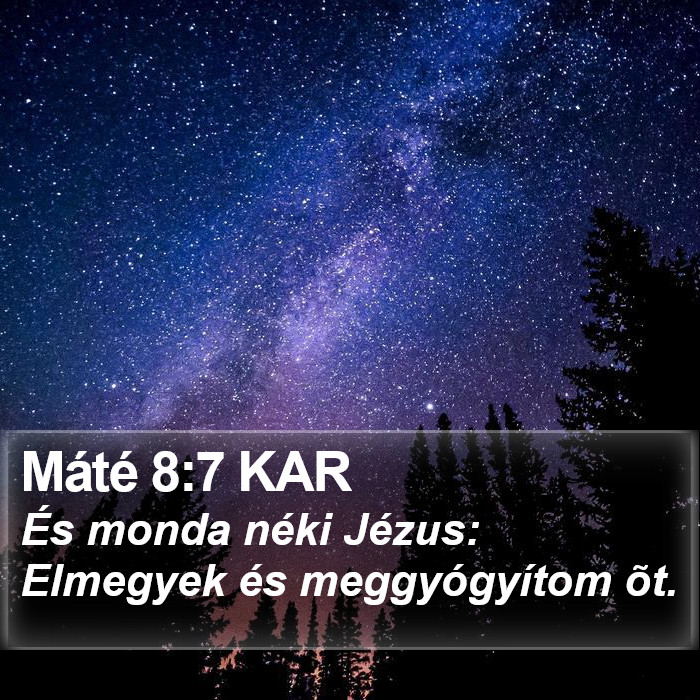 Máté 8:7 KAR Bible Study