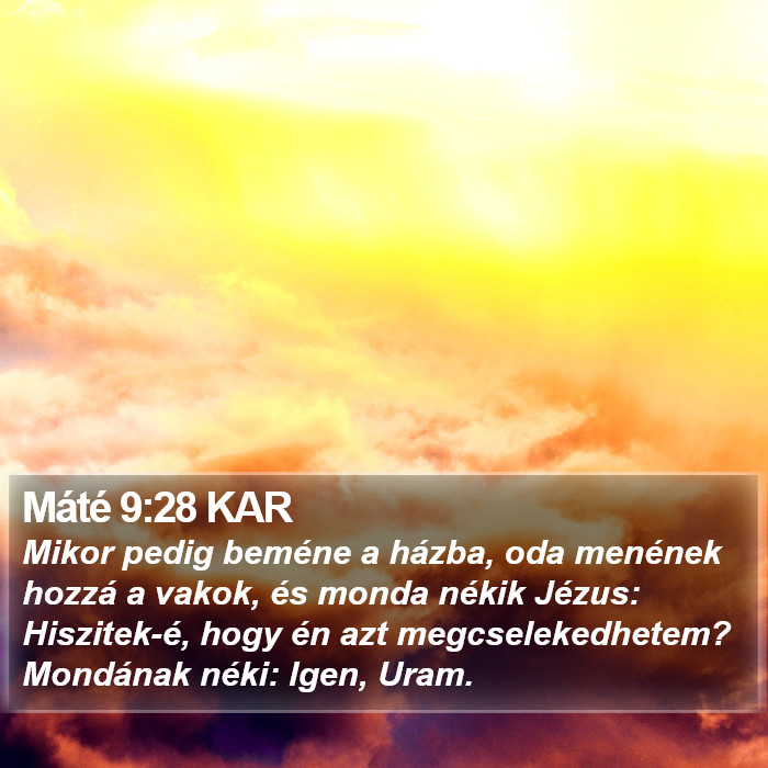 Máté 9:28 KAR Bible Study