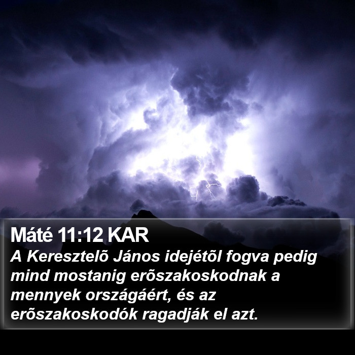 Máté 11:12 KAR Bible Study