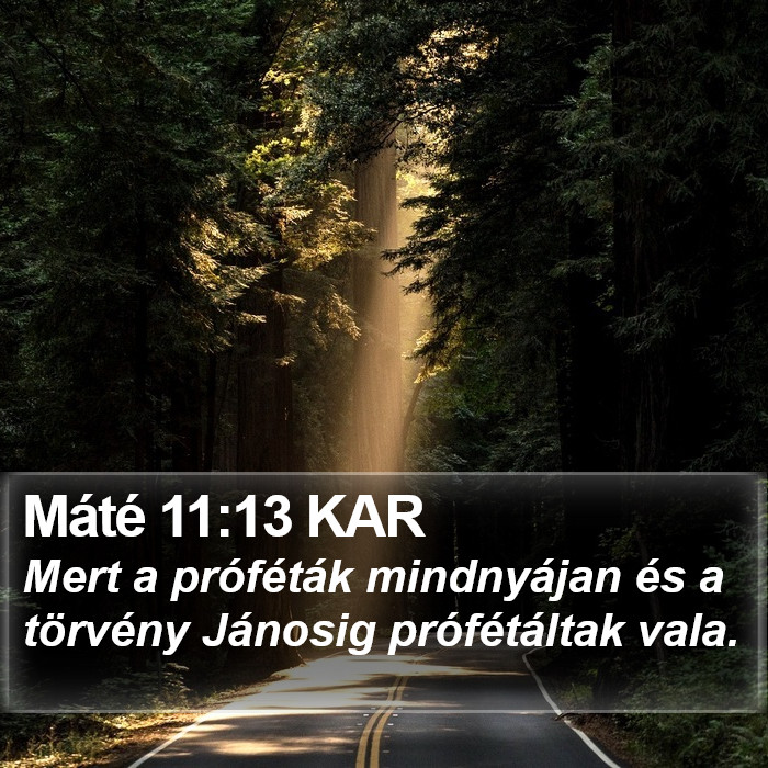 Máté 11:13 KAR Bible Study