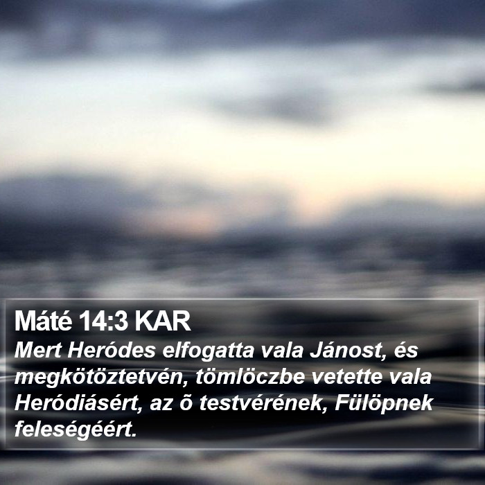 Máté 14:3 KAR Bible Study