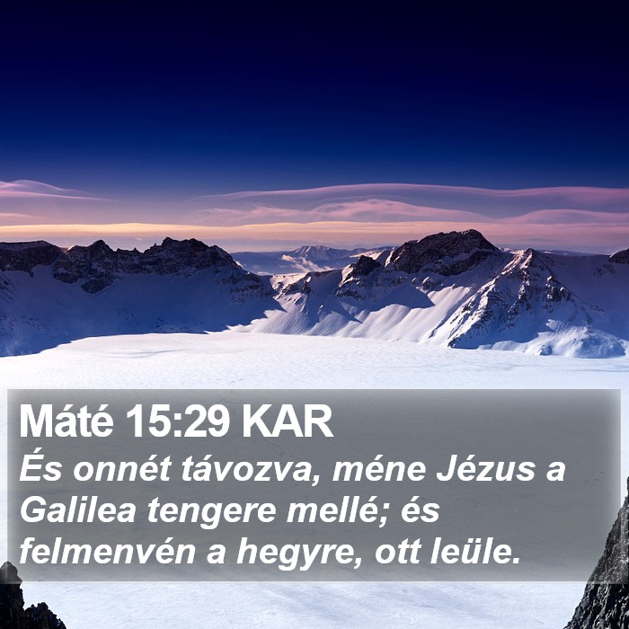 Máté 15:29 KAR Bible Study