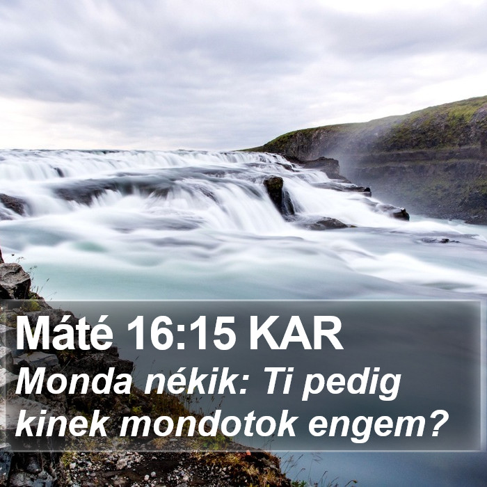 Máté 16:15 KAR Bible Study