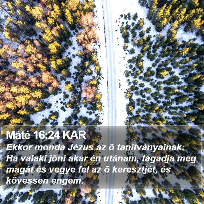 Máté 16:24 KAR Bible Study