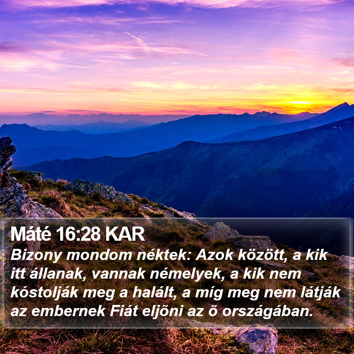 Máté 16:28 KAR Bible Study