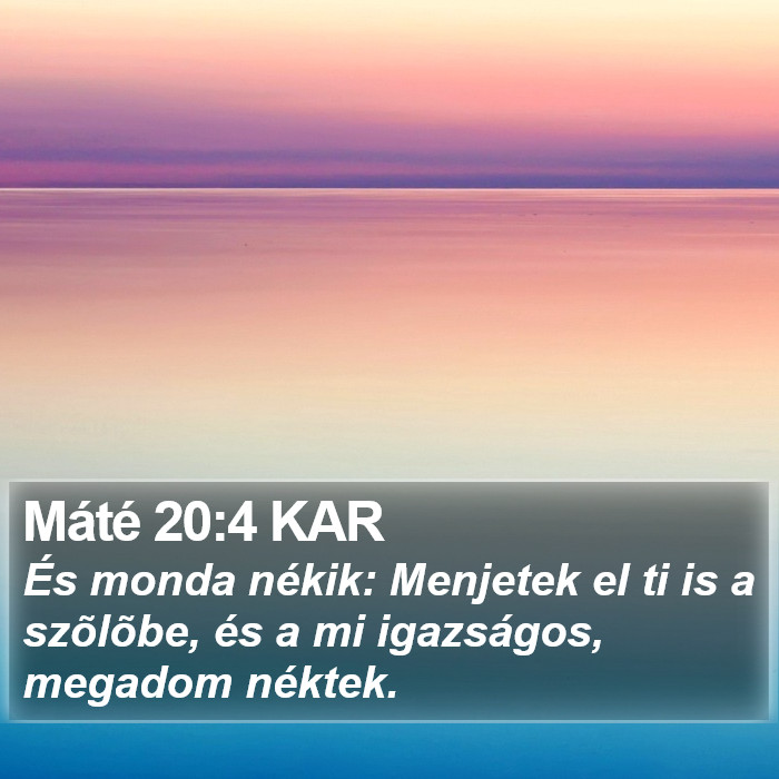 Máté 20:4 KAR Bible Study