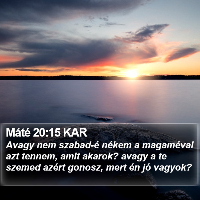 Máté 20:15 KAR Bible Study