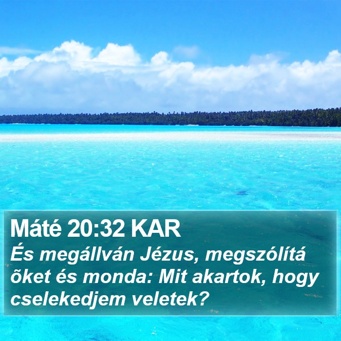 Máté 20:32 KAR Bible Study