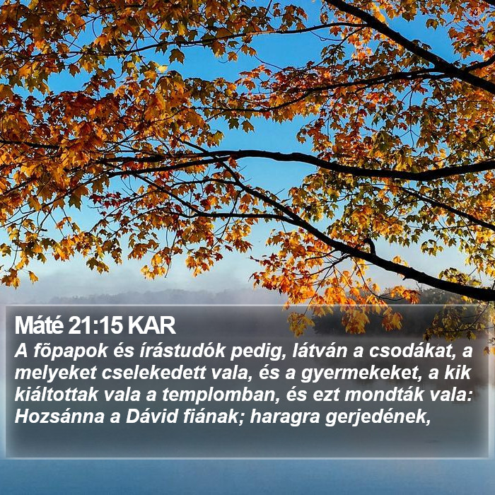 Máté 21:15 KAR Bible Study