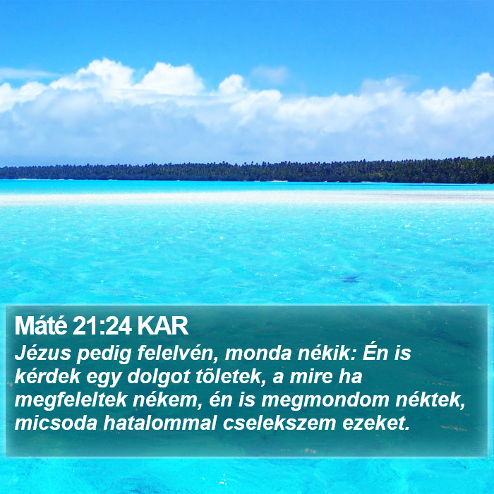 Máté 21:24 KAR Bible Study