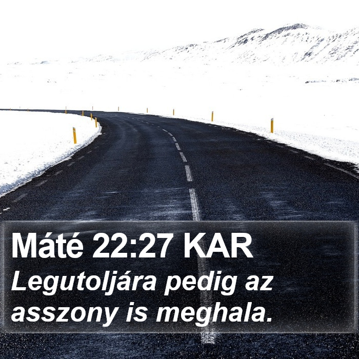 Máté 22:27 KAR Bible Study