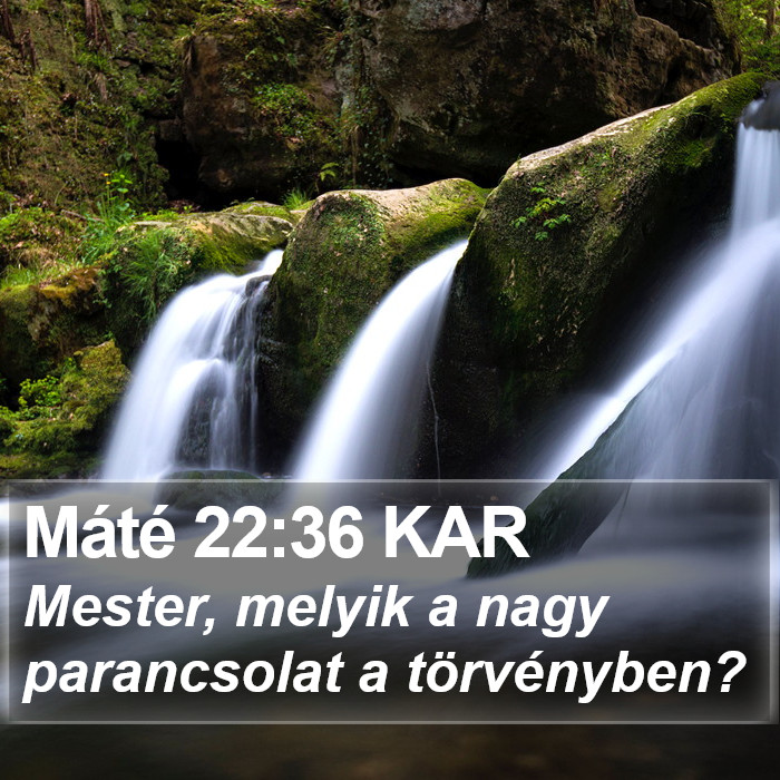 Máté 22:36 KAR Bible Study