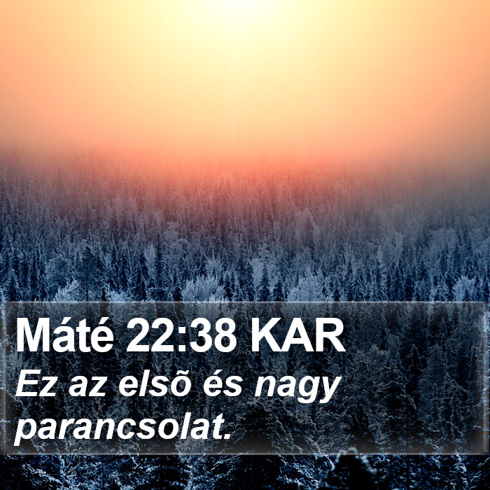 Máté 22:38 KAR Bible Study