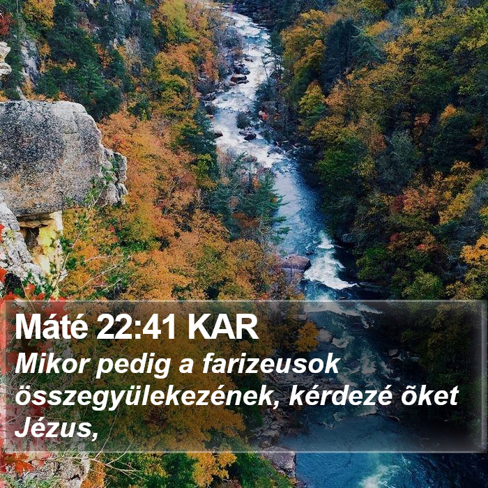 Máté 22:41 KAR Bible Study