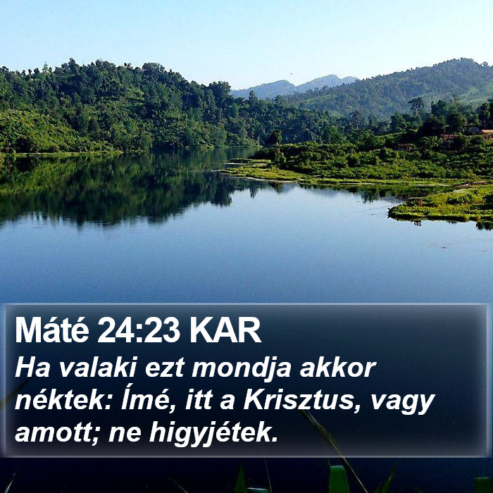 Máté 24:23 KAR Bible Study