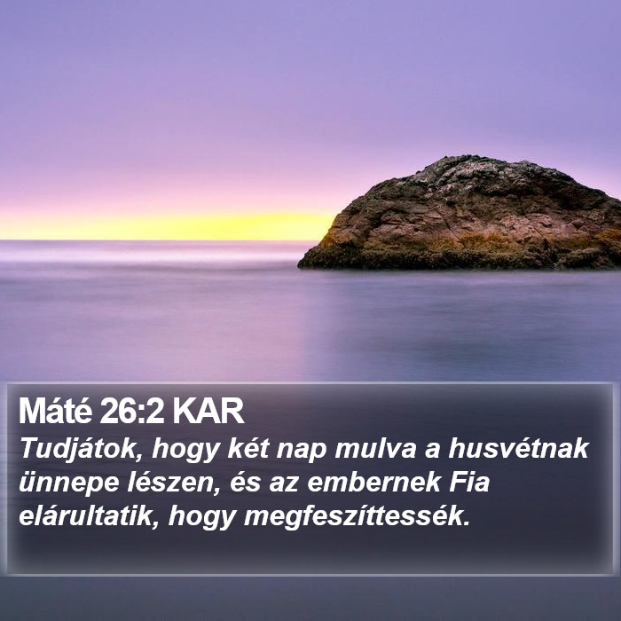 Máté 26:2 KAR Bible Study