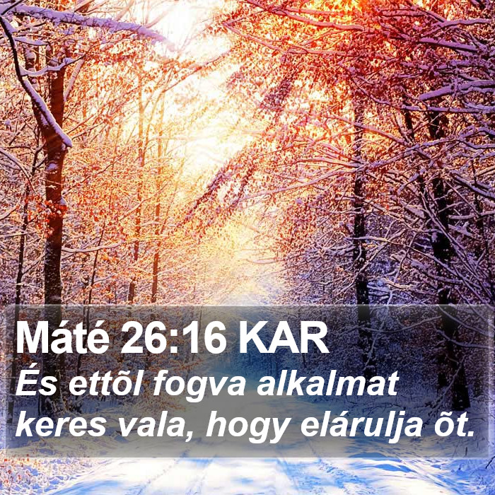 Máté 26:16 KAR Bible Study