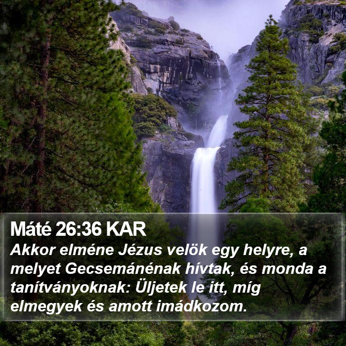 Máté 26:36 KAR Bible Study