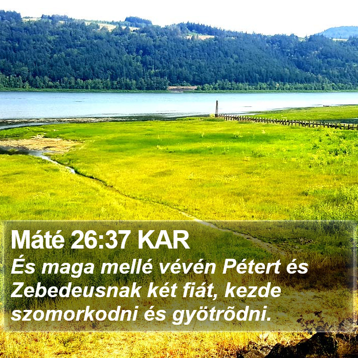 Máté 26:37 KAR Bible Study