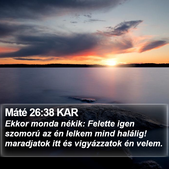 Máté 26:38 KAR Bible Study