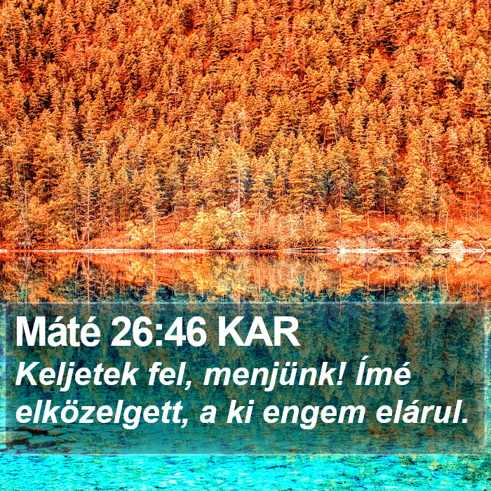 Máté 26:46 KAR Bible Study