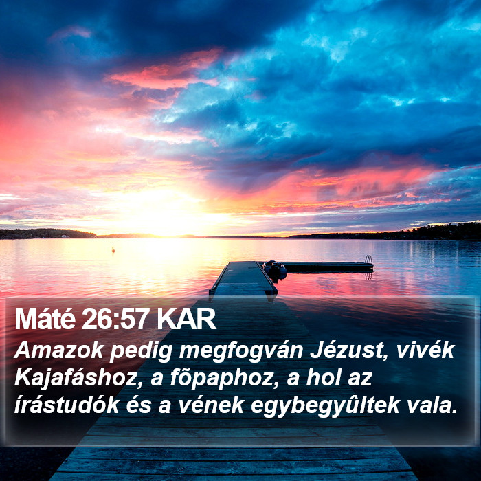 Máté 26:57 KAR Bible Study