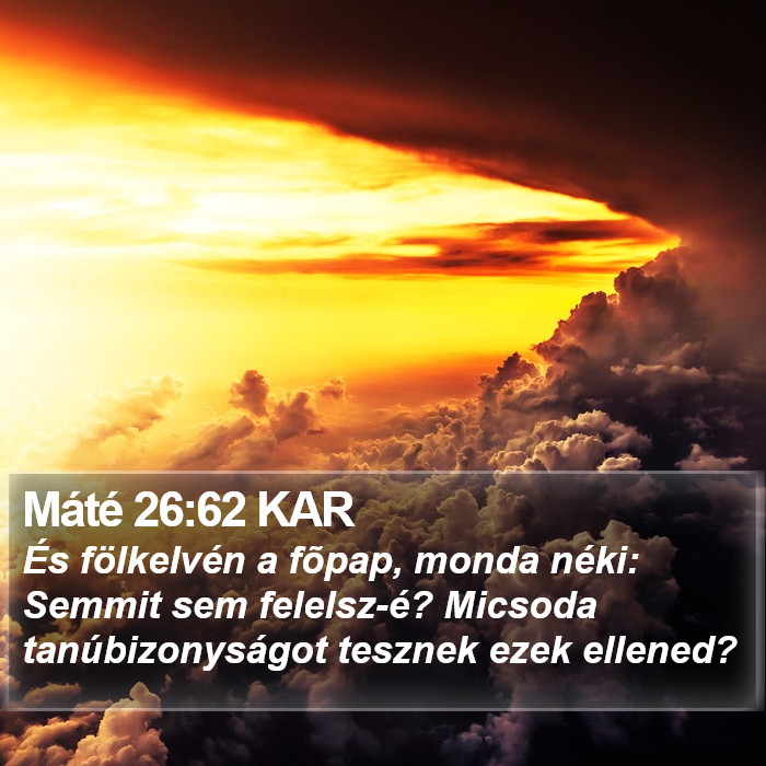 Máté 26:62 KAR Bible Study