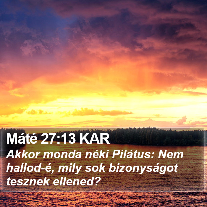 Máté 27:13 KAR Bible Study