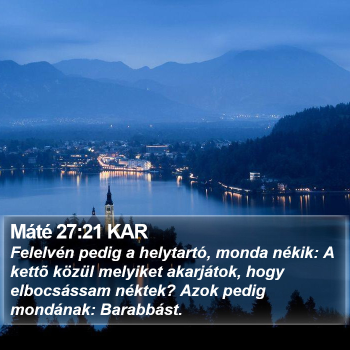 Máté 27:21 KAR Bible Study