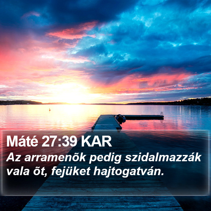 Máté 27:39 KAR Bible Study