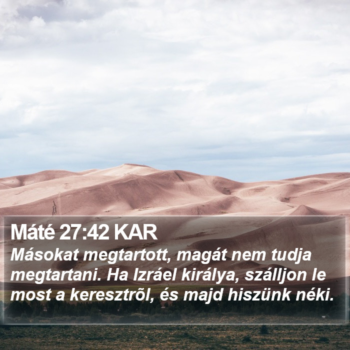 Máté 27:42 KAR Bible Study