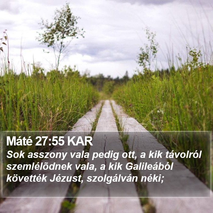 Máté 27:55 KAR Bible Study