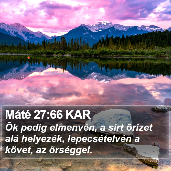 Máté 27:66 KAR Bible Study