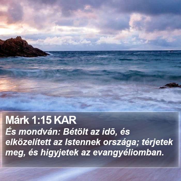 Márk 1:15 KAR Bible Study