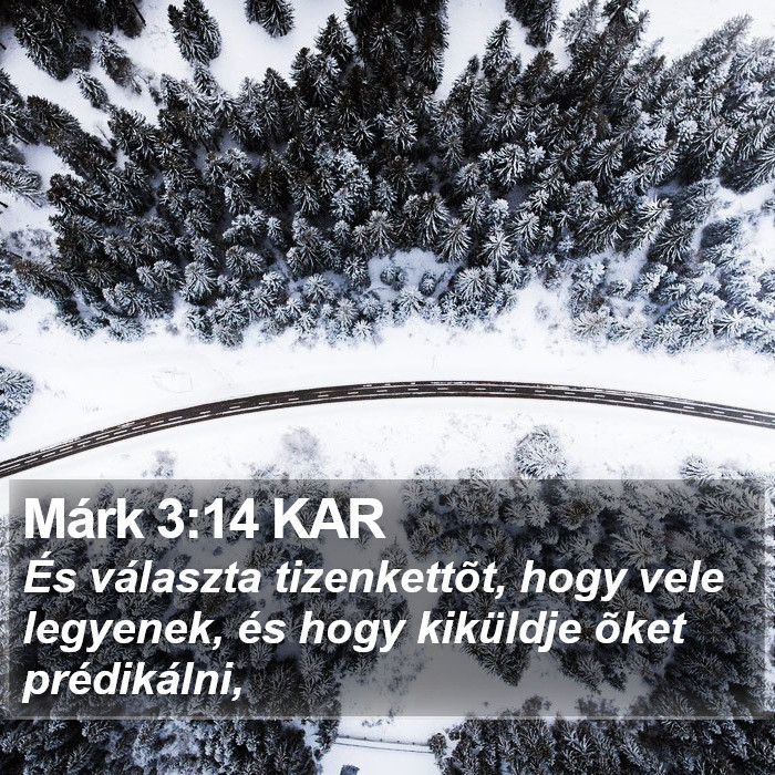 Márk 3:14 KAR Bible Study