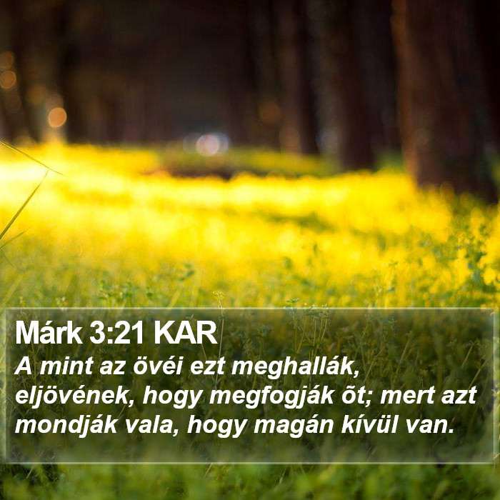 Márk 3:21 KAR Bible Study