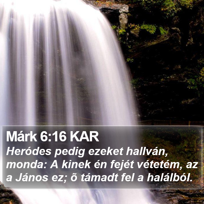 Márk 6:16 KAR Bible Study