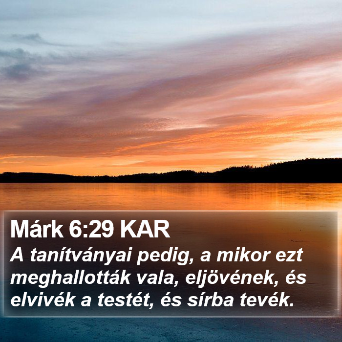 Márk 6:29 KAR Bible Study