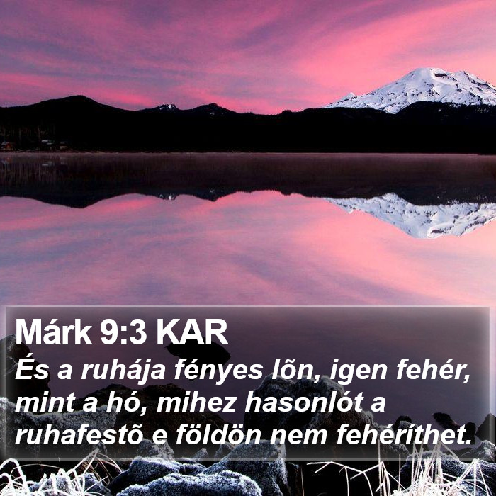 Márk 9:3 KAR Bible Study