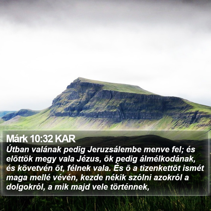 Márk 10:32 KAR Bible Study