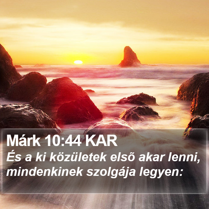 Márk 10:44 KAR Bible Study