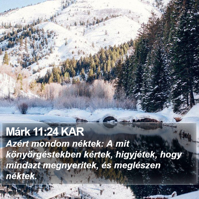 Márk 11:24 KAR Bible Study