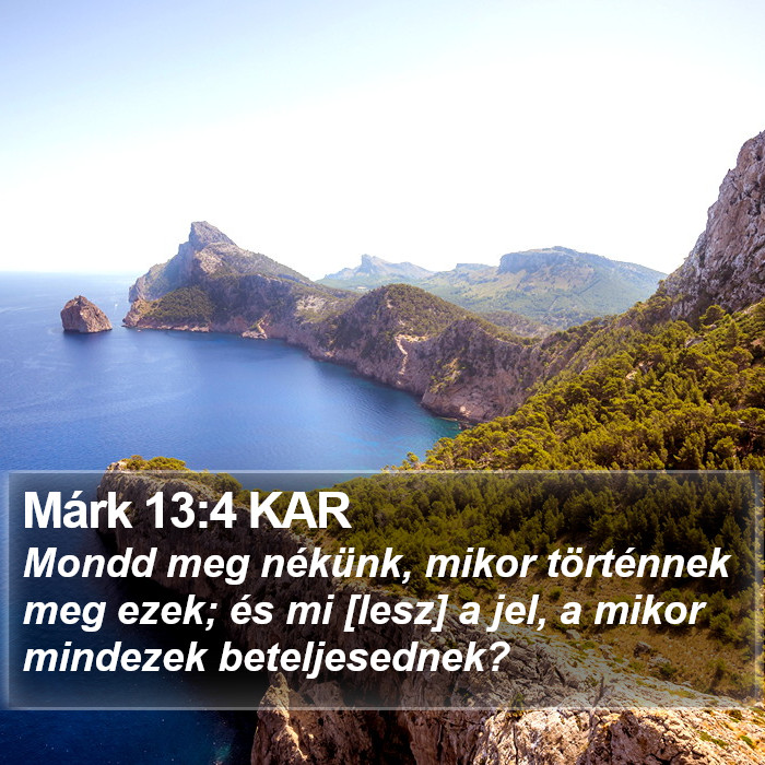 Márk 13:4 KAR Bible Study