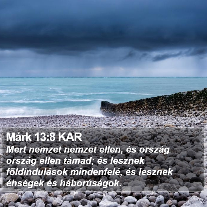 Márk 13:8 KAR Bible Study