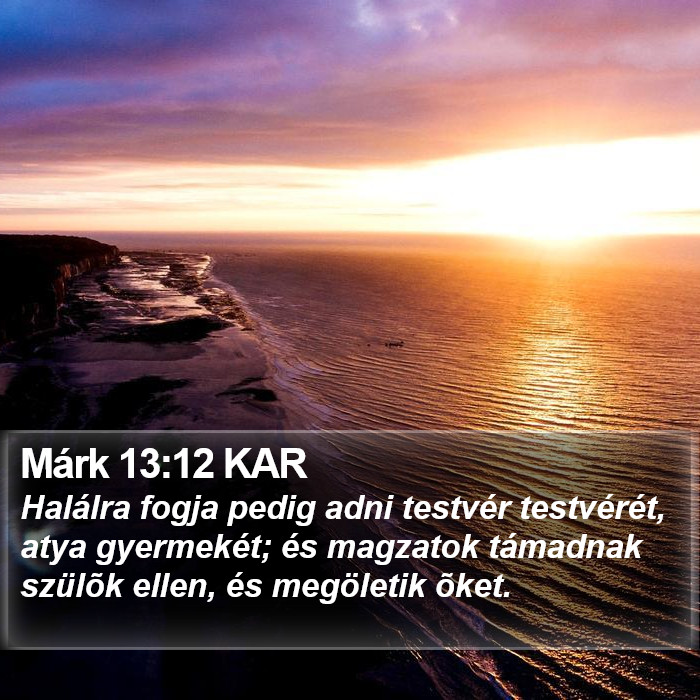 Márk 13:12 KAR Bible Study