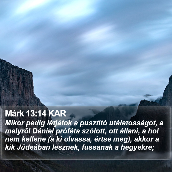 Márk 13:14 KAR Bible Study