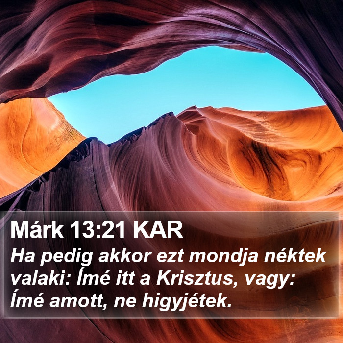 Márk 13:21 KAR Bible Study