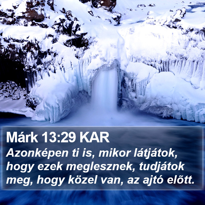 Márk 13:29 KAR Bible Study