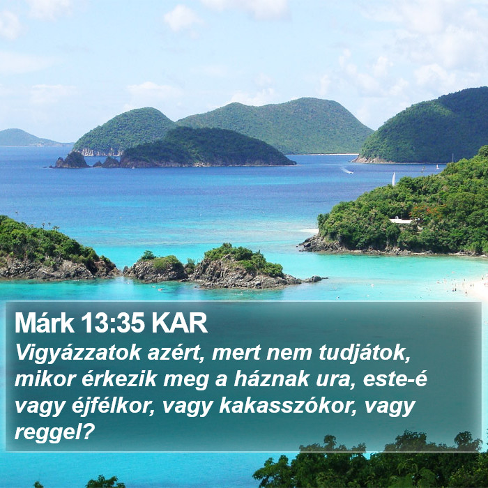 Márk 13:35 KAR Bible Study