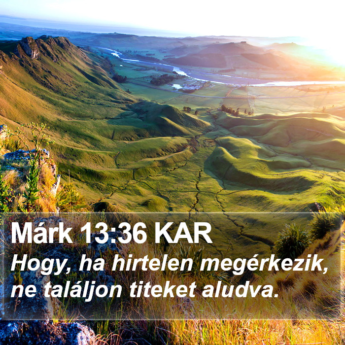 Márk 13:36 KAR Bible Study
